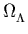 $ \Omega_{\Lambda}^{}$